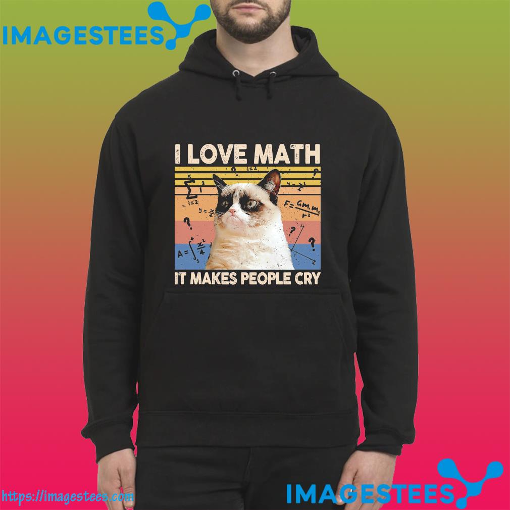 Cat I love math it makes people cry vintage hoodie